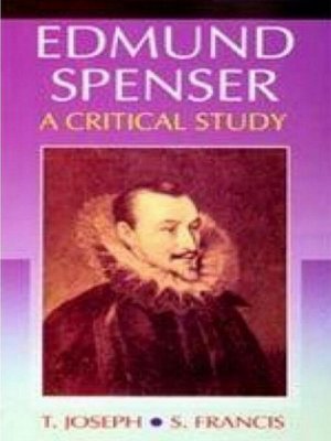 cover image of Edmund Spenser a Critical Study (Encyclopaedia of World Great Poets)